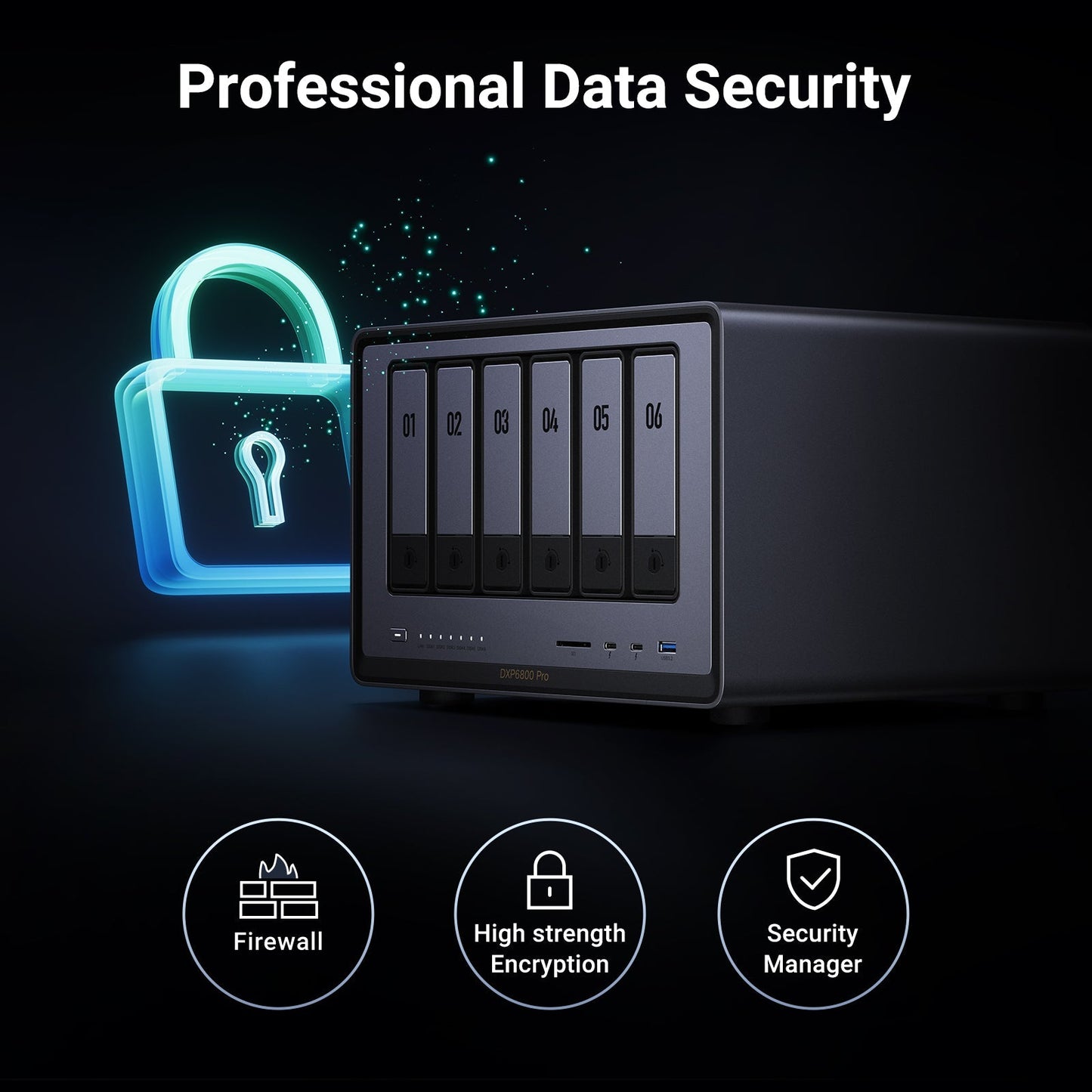 UGREEN 6 bay NAS Storage Professional Data Security: Firewall, High-Strength Encryption, and Security Manager, device has powerful safety features.